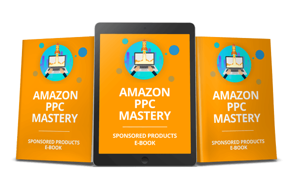 Amazon PPC Mastery ebook Amazon PPC Mastery ebook