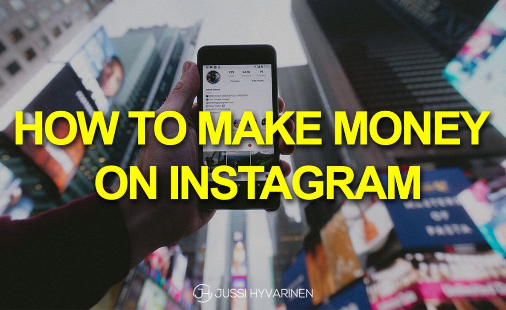 13 Best Ways How to Make Money on Instagram