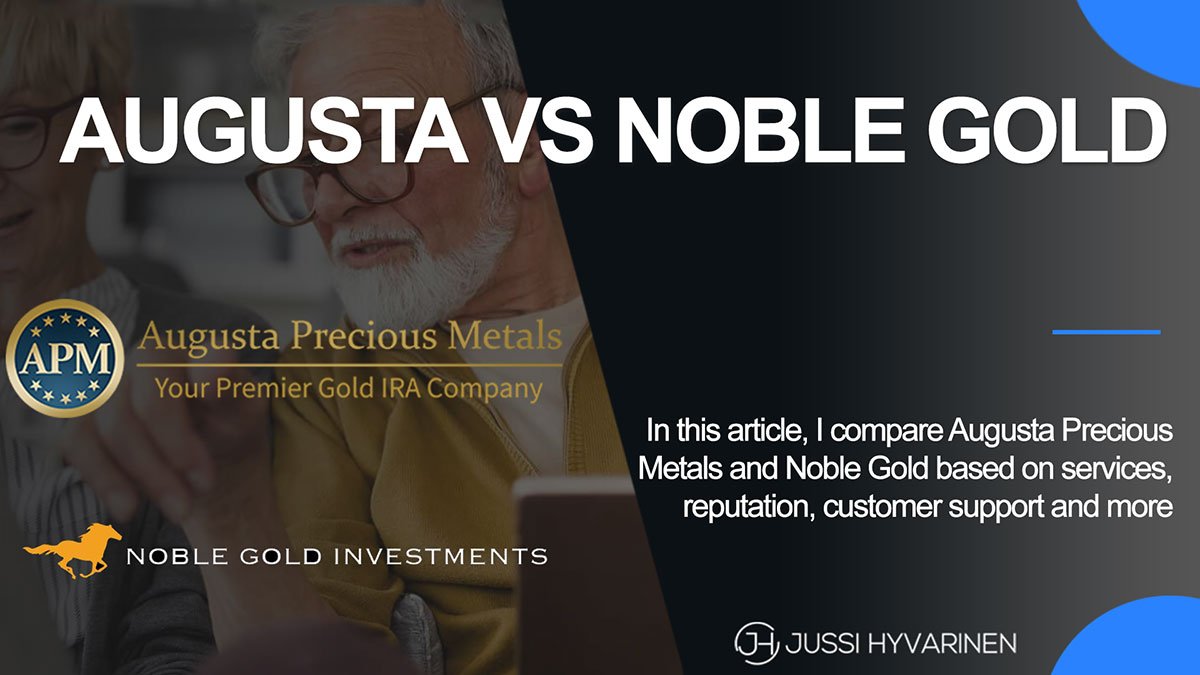 Augusta vs. Noble Gold: Which Company Offers Lower Fees & Better Service?