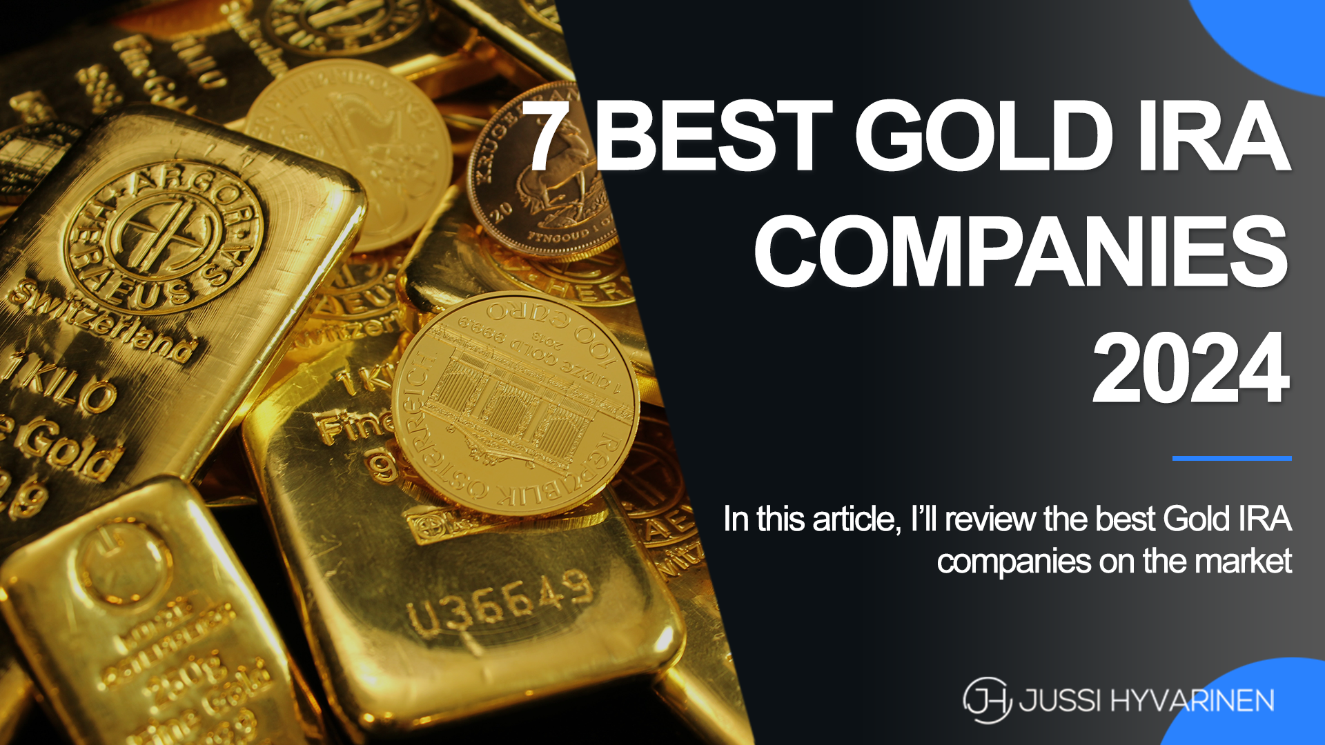 7 Best Gold IRA Companies for Low Fees & Maximum Returns