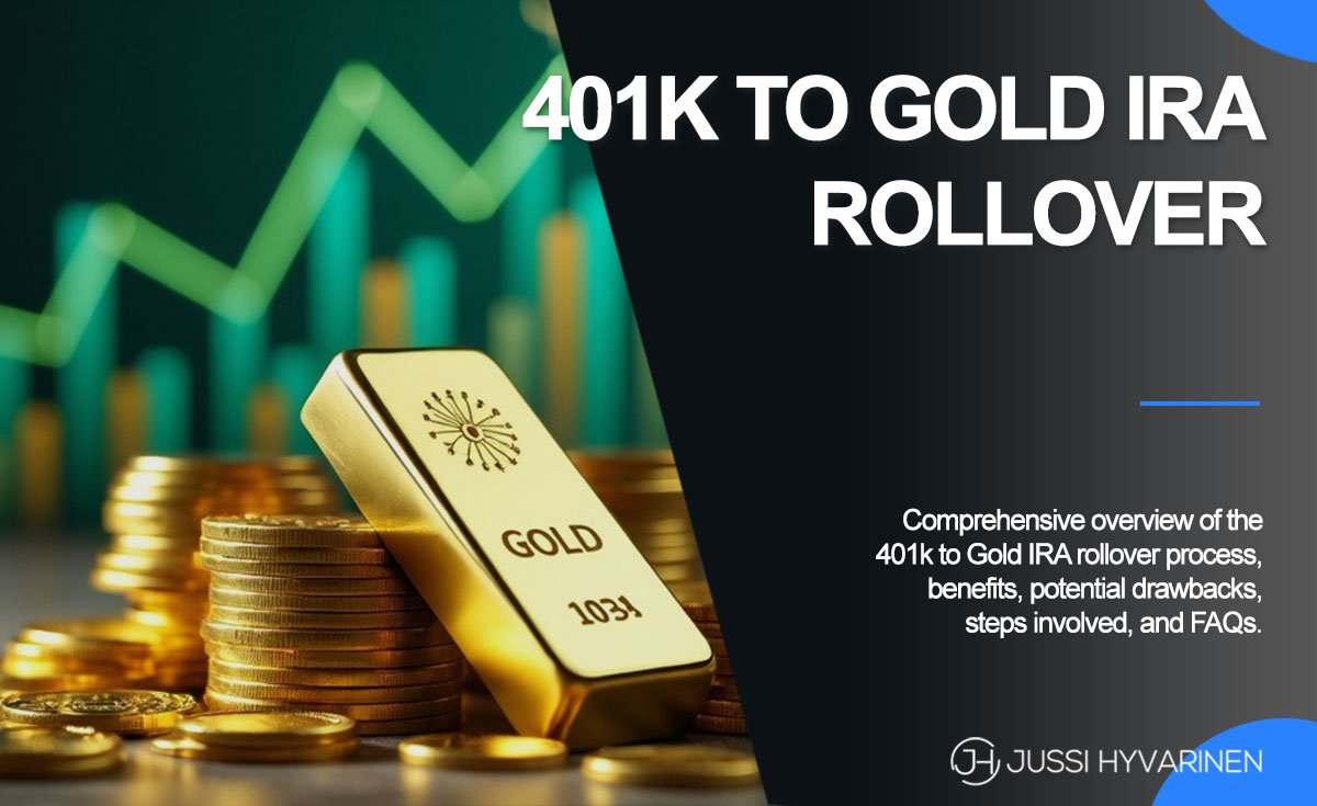 How to Rollover Your 401k to a Gold IRA: A Complete Guide