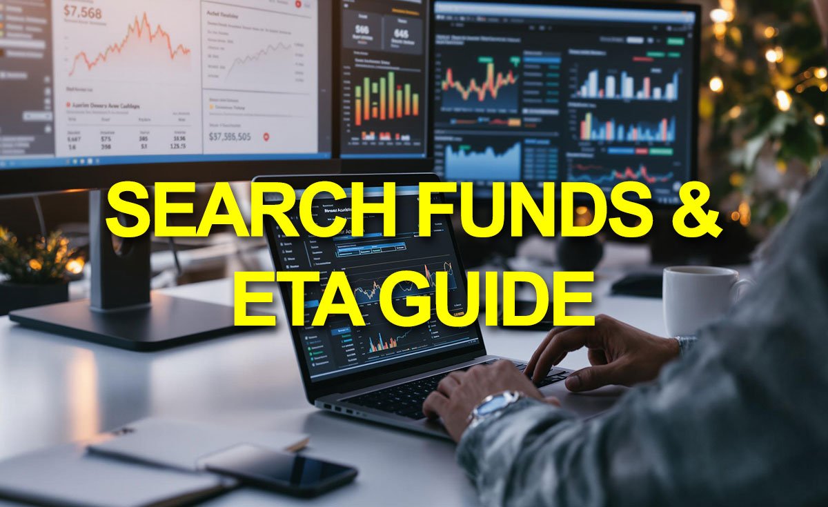 How Digital Entrepreneurs Can Acquire Profitable Online Businesses Using Search Funds & ETA